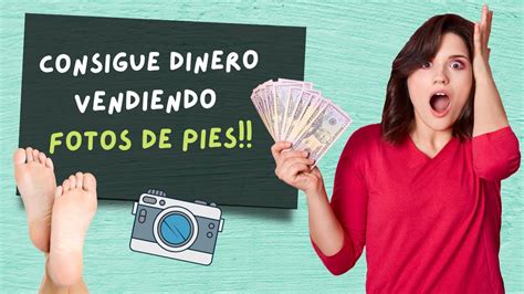 aplicación para vender fotos de pies|Vender fotos de pies: qué hay de cierto en ganar。